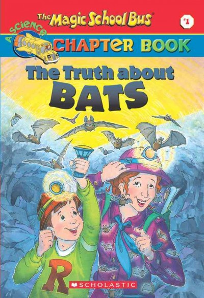 The truth about bats / [written by Eva Moore ; illustrations by Ted Enik].