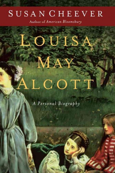 Louisa May Alcott / Susan Cheever.