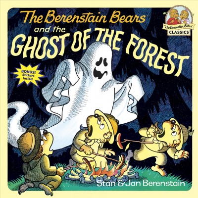 The Berenstain bears and the ghost of the forest / Stan & Jan Berenstain.