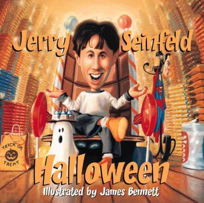 Halloween / Jerry Seinfeld ; illustrated by James Bennett.