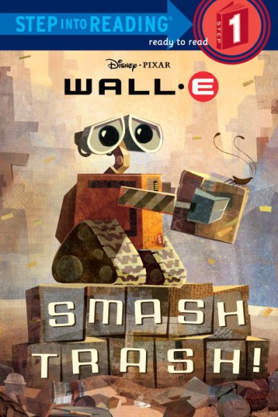 Smash trash! ; #1 / by Laura Driscoll.