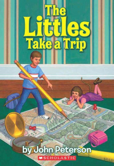 The Littles take a trip. / by John Peterson / pictures by Roberta Carter Clark ; cover illustrations by Jacqueline Rogers.