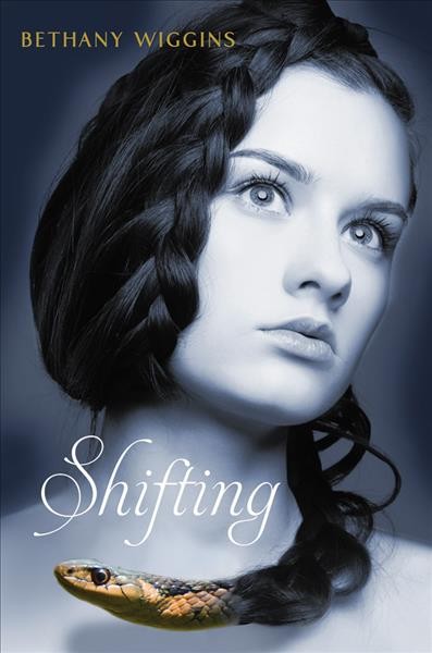 Shifting / Bethany Wiggins.