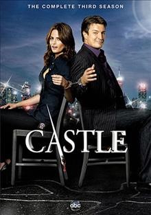 Castle. The complete third season [videorecording] / an ABC Studios production.