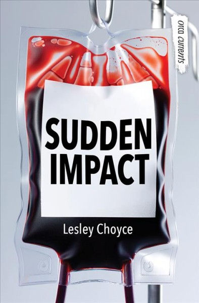 Sudden impact [electronic resource] / Lesley Choyce.