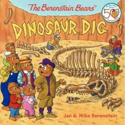 The Berenstain Bears' dinosaur dig / Jan & Mike Berenstain.
