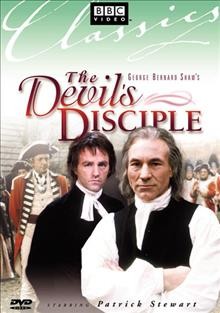 The devil's disciple [videorecording] / British Broadcasting Corporation ; produced by Shaun Sutton ; directed by David Jones.