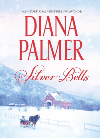 Silver bells / Diana Palmer.