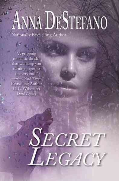 Secret legacy [electronic resource] / Anna DeStefano.