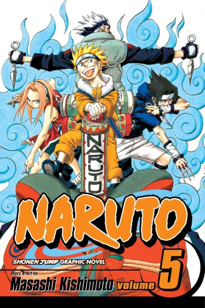 Naruto. Vol. 5, The challengers / story and art by Masashi Kishimoto ; [English adaptation, Jo Duffy ; translation, Mari Morimoto ; touch-up art & lettering, Heidi Szykowny].