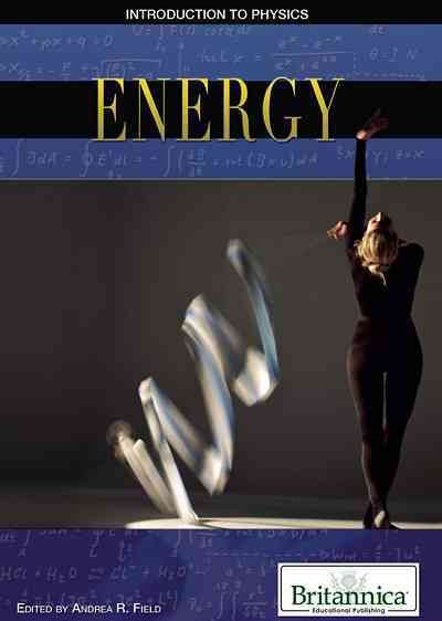 Energy [electronic resource] / edited by Andrea R. Field.