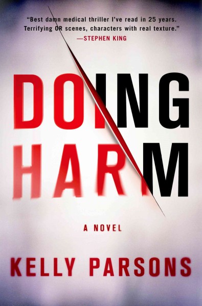 Doing harm / Kelly Parsons.