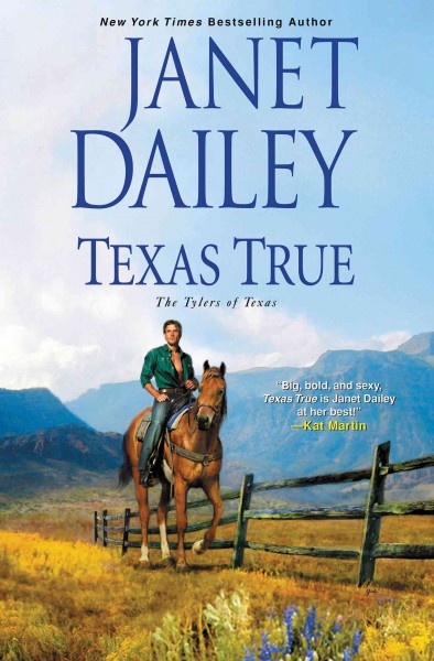 Texas true / Janet Dailey.