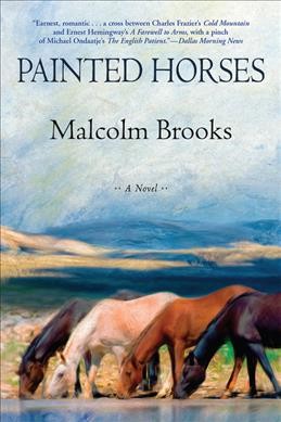 Painted horses / Malcolm Brooks.