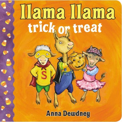 Llama llama trick or treat / Anna Dewdney.
