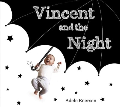Vincent and the night / Adele Enersen.