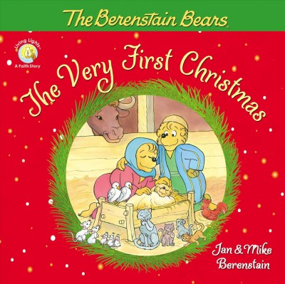 The very first Christmas / Jan & Mike Berenstain.