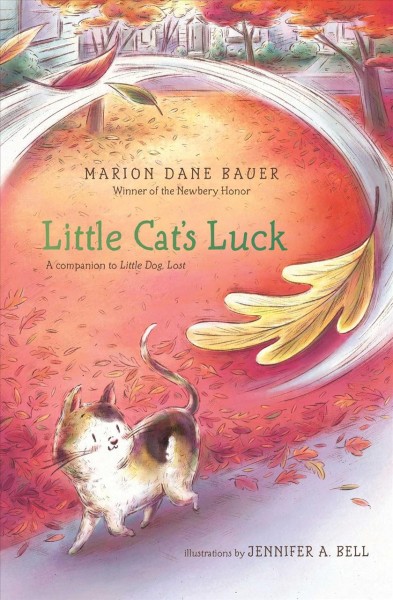 Little cat's luck / Marion Dane Bauer ; illustrations by Jennifer A. Bell.