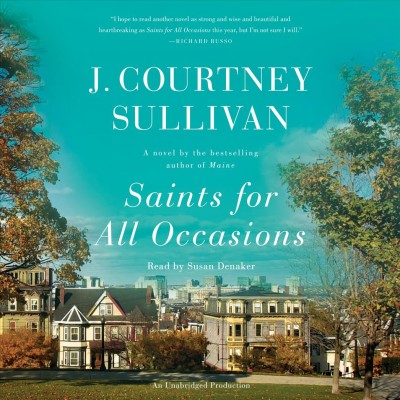 Saints for all occasions / J. Courtney Sullivan.