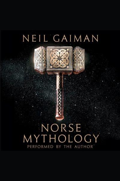 Norse mythology / Neil Gaiman.