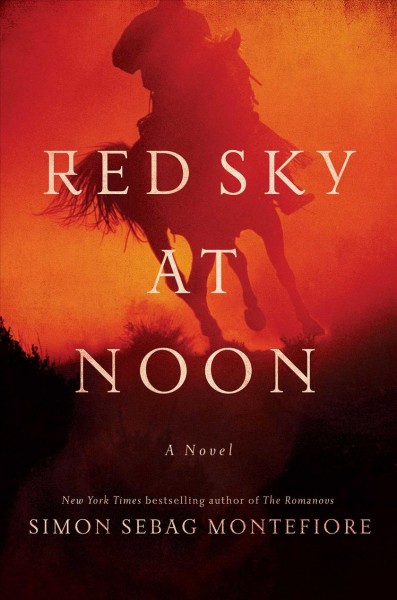 Red sky at noon / Simon Sebag Montefiore.