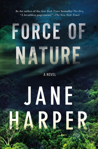 Force of nature / Jane Harper.