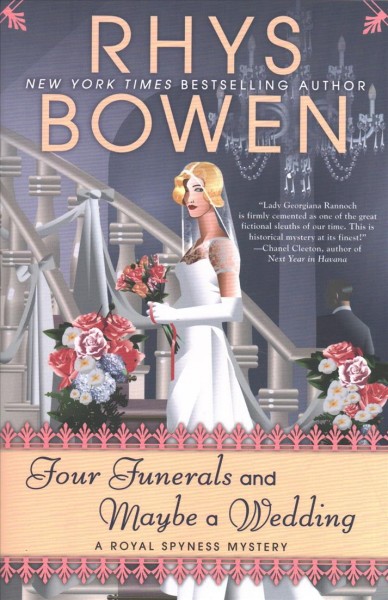 Four funerals and maybe a wedding / Rhys Bowen.