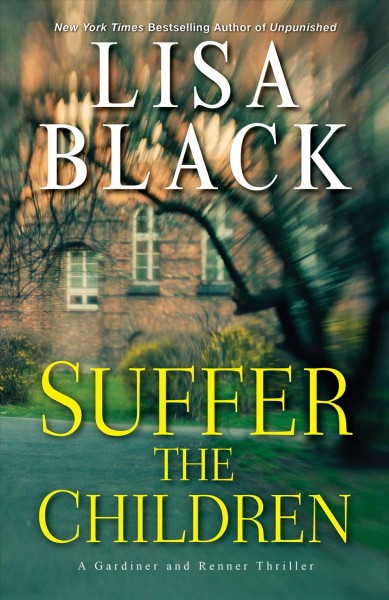 Suffer the children / Lisa Black.