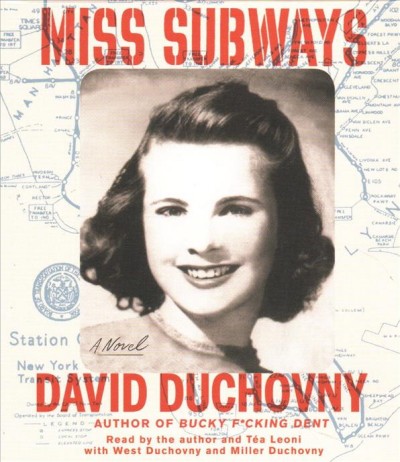 Miss subways / David Duchovny.