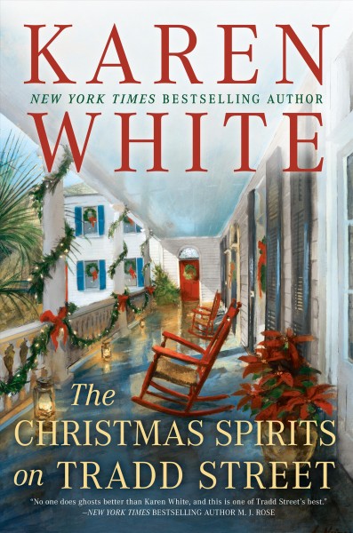 The Christmas spirits on Tradd street / Karen White.