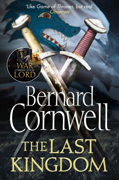 The last kingdom / Bernard Cornwell.