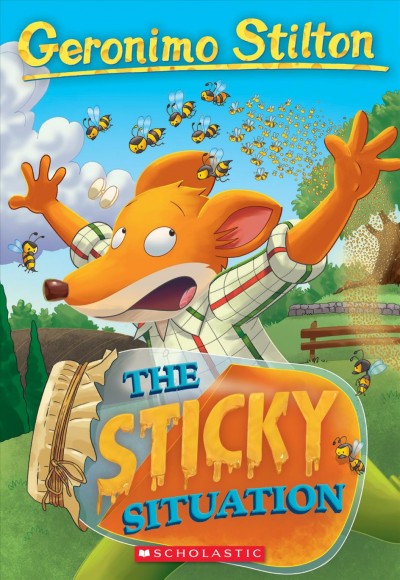 The sticky situation / Geronimo Stilton.