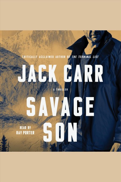 Savage son : a thriller / Jack Carr.