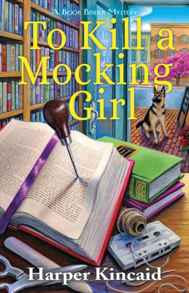 To kill a mocking girl / Harper Kincaid.