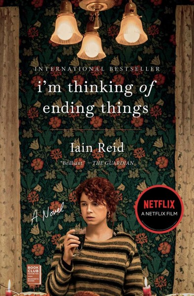 I'm thinking of ending things / Iain Reid.