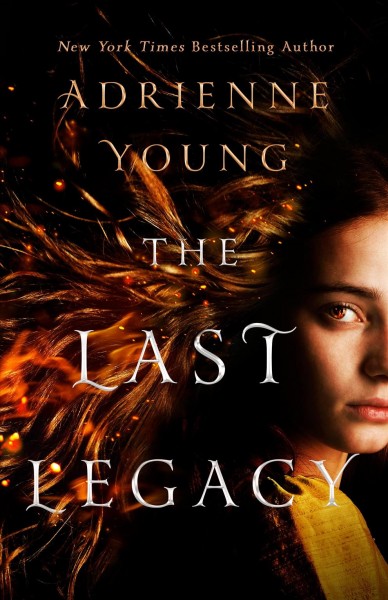 The last legacy : a novel / Adrienne Young.