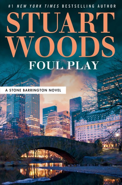 Foul play / Stuart Woods.