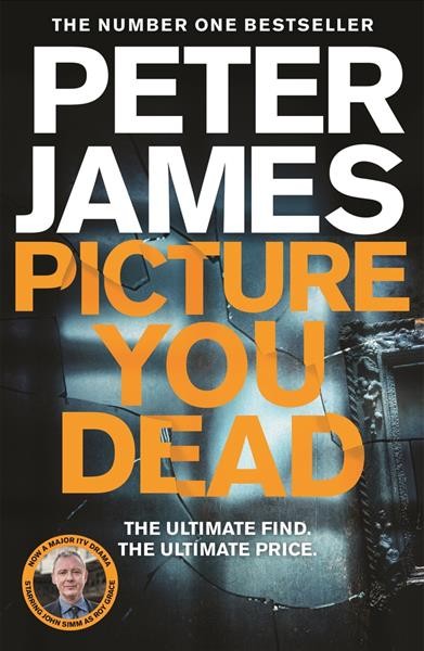 Picture you dead / Peter James.