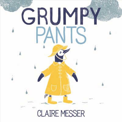 Grumpy pants / Claire Messer.
