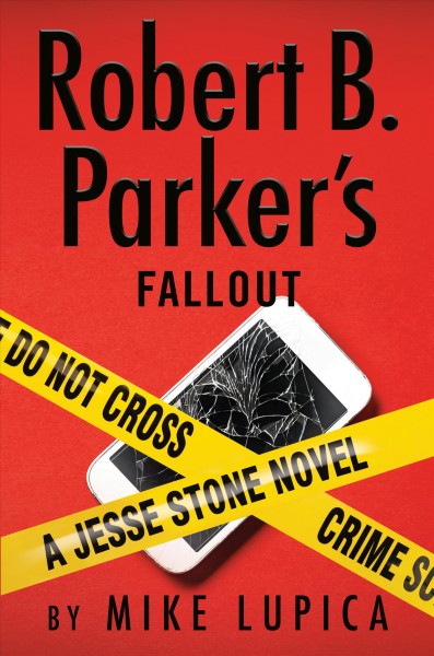 Robert B. Parker's Fallout / Mike Lupica.