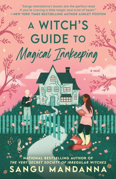 A Witch's Guide to Magical Innkeeping A Novel.