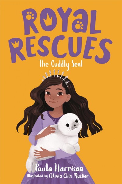 The cuddly seal / Paula Harrison ; illustrated by Olivia Chin Mueller.