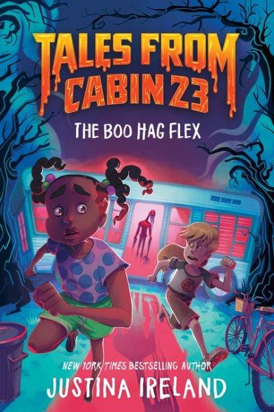 The boo hag flex / by Justina Ireland.