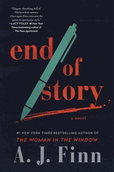 End of story : a novel / A.J. Finn.