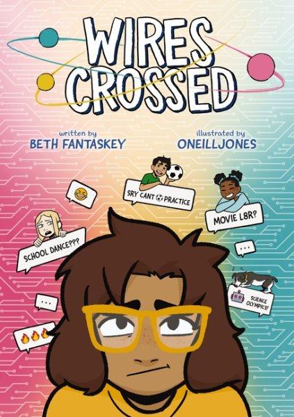 Wires crossed / by Beth Fantaskey ; illustrated by ONeillJones.