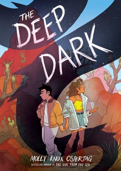 The deep dark / Molly Knox Ostertag.