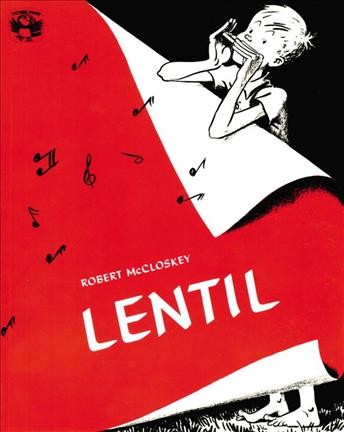 Lentil / Robert McCloskey.