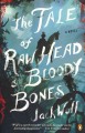 The tale of Raw Head and Bloody Bones  Cover Image