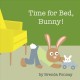 Time for bed, Bunny! Cover Image