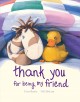 Thank you for being my friend  Cover Image